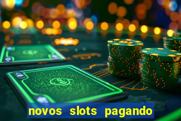 novos slots pagando no cadastro